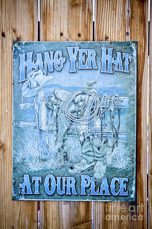 Hang Yer Hat At Our Place poster by Tatiana Travelways